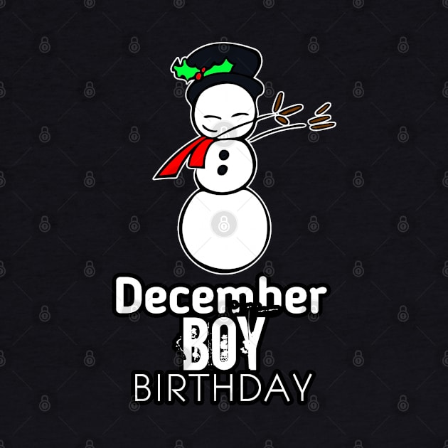 December Birthday Boy - Dabbing Winter Snowman by MaystarUniverse